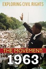 1963 (Exploring Civil Rights: The Movement)