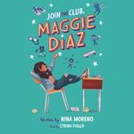 Join the Club, Maggie Diaz