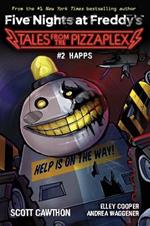 Happs (Five Nights at Freddy's: Tales from the Pizzaplex #2)