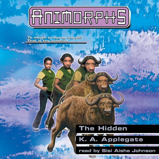 The Hidden (Animorphs #39)