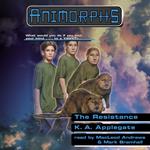 The Resistance (Animorphs #47)