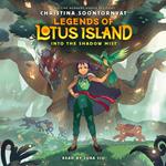 Into the Shadow Mist (Legends of Lotus Island #2)