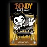 Fade to Black: An AFK Book (Bendy #3)