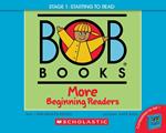Bob Books - More Beginning Readers | Phonics, Ages 4 and up, Kindergarten (Stage 1: Starting to Read)