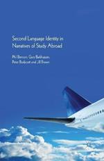 Second Language Identity in Narratives of Study Abroad