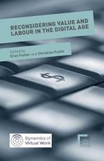 Reconsidering Value and Labour in the Digital Age