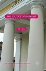 The Politics of Museums