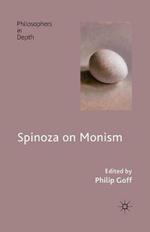 Spinoza on Monism