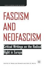 Fascism and Neofascism: Critical Writings on the Radical Right in Europe