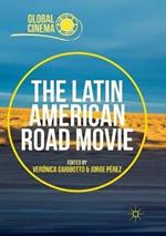 The Latin American Road Movie