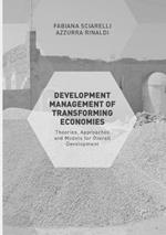 Development Management of Transforming Economies: Theories, Approaches and Models for Overall Development