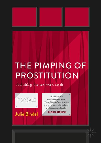 The Pimping of Prostitution