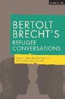 Bertolt Brecht's Refugee Conversations