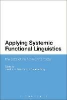 Applying Systemic Functional Linguistics: The State of the Art in China Today