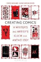 Creating Comics: A Writer's and Artist's Guide and Anthology