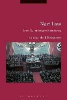 Nazi Law: From Nuremberg to Nuremberg