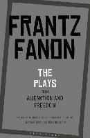 The Plays from Alienation and Freedom