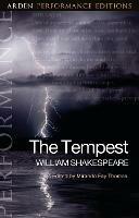 The Tempest: Arden Performance Editions