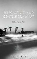 Retroactivity and Contemporary Art