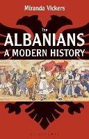 The Albanians: A Modern History