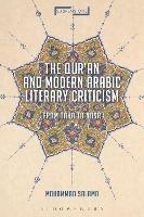 The Qur'an and Modern Arabic Literary Criticism: From Taha to Nasr