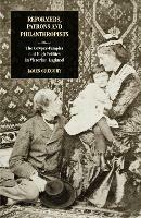 Reformers, Patrons and Philanthropists: The Cowper-temples and High Politics in Victorian England