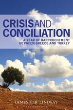 Crisis and Conciliation: A Year of Rapprochement Between Greece and Turkey