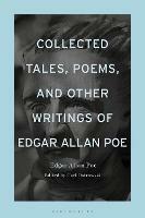 Collected Tales, Poems, and Other Writings of Edgar Allan Poe