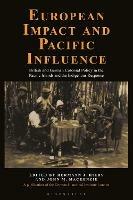 European Impact and Pacific Influence: British and German Policy in the Pacific Islands and the Indigenous Response
