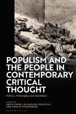 Populism and The People in Contemporary Critical Thought: Politics, Philosophy, and Aesthetics