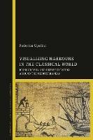 Visualizing Harbours in the Classical World: Iconography and Representation around the Mediterranean