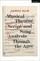 Musical Theatre Script and Song Analysis Through the Ages