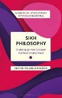 Sikh Philosophy: Exploring gurmat Concepts in a Decolonizing World