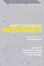 Historicizing Modernists: Approaches to ‘Archivalism’