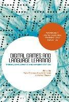 Digital Games and Language Learning: Theory, Development and Implementation