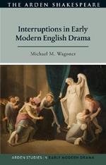 Interruptions in Early Modern English Drama