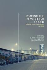 Reading the New Global Order: Textual Transformations of 1989