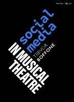 Social Media in Musical Theatre