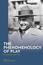 The Phenomenology of Play: Encountering Eugen Fink