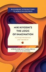 Miki Kiyoshi's The Logic of Imagination: A Critical Introduction and Translation