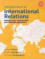 Introduction to International Relations: Perspectives, Connections and Enduring Questions - Joseph Grieco,G. John Ikenberry,Michael Mastanduno - cover