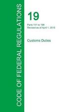 Code of Federal Regulations Title 19, Volume 2, April 1, 2015