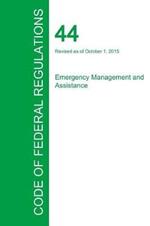 Code of Federal Regulations Title 44, Volume 1, October 1, 2015