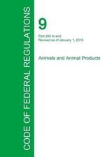 Code of Federal Regulations Title 9, Volume 2, January 1, 2015