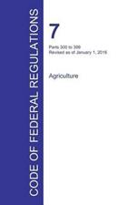 Code of Federal Regulations Title 7, Volume 5, January 1, 2016