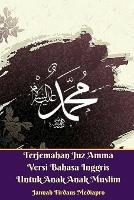 Terjemahan Juz Amma Versi Bahasa Inggris Untuk Anak Anak Muslim