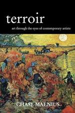 Terroir: Art Through the Eyes of Contemporary Artists