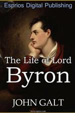 The Life of Lord Byron