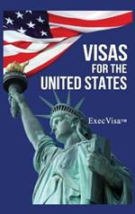 Visas for the United States: ExecVisa GreenCard USA