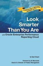 Look Smarter Than You are with Oracle Enterprise Performance Reporting Cloud